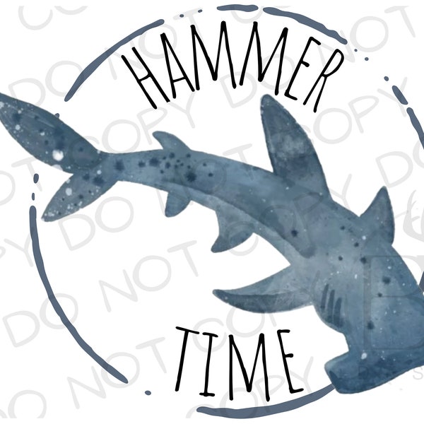 Hammer Time Hammerhead Shark PNG | Digital Download | Saltwater Fishing Sublimation PNG | Shark Sublimation PNG | Hammerhead Shark png