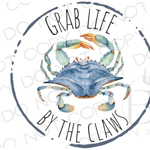 Grab Life By the Claws PNG | Digital Download | Saltwater Fishing Sublimation PNG | Fishing Sublimation PNG | Salty Boy Sublimation png
