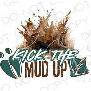 Mudding Sublimation | Digital Download | Duck Hunting Sublimation PNG | Four Wheeling png | Deer Hunting Sublimation png | ATV Sublimation
