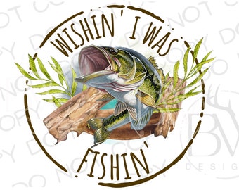 J'aurais aimé pêcher PNG | Téléchargement numérique | Sublimation de pêche PNG | Pêche à l'achigan PNG | Sublimation de pêche à l'achigan png