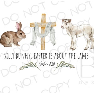 Silly Bunny Ostern dreht sich um das Lamm PNG | Digitaler Download | Bibel Sublimation PNG | Bibelvers Sublimation png | Ostern Sublimation PNG