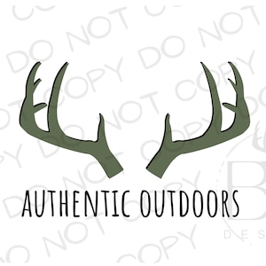 Authentic Outdoors PNG | Digital Download | Deer Hunting Sublimation PNG | Deer PNG | Deer Hunter Sublimation png | Girl Hunting png