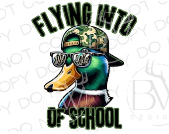 Flying into 100 Days of School PNG | Digital Download | Duck Hunting Sublimation PNG | 100 Days of School Sublimation PNG | Duck Hunter Png