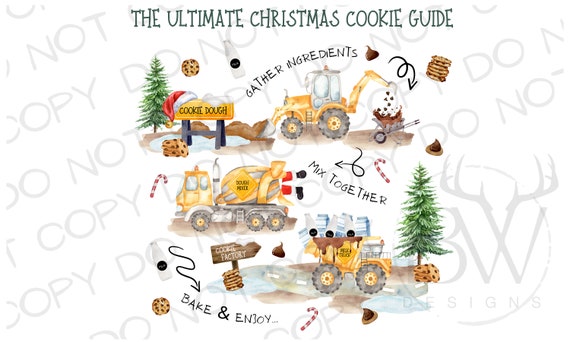 The Ultimate Christmas Cookie Guide PNG | Christmas Construction Sublimation PNG | Construction Sublimation png | Christmas Cookie PNG