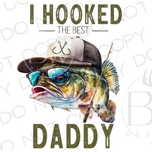 Hooked on Daddy PNG | Digital Download | Large Mouth Bass Sublimation PNG | Fishing Sublimation PNG | Bass Fishing png | Fisherman png