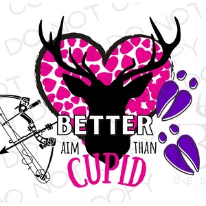 Besser zielen als Amor PNG | Jagd Valentinstag Sublimation PNG | Hirsch jagen Sublimation png | Valentinstag PNG | Valentinstag jagen