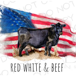 Red, White & Beef PNG | Digital Download | Cattle Rancher Sublimation PNG | Beef Cow Sublimation PNG | American Beef png | Black Angus png