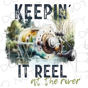 Keepin&#39; It Reel PNG | Digital Download | Large Mouth Bass Sublimation PNG | Fishing Sublimation PNG | Bass Fishing png | Fishing Reel png