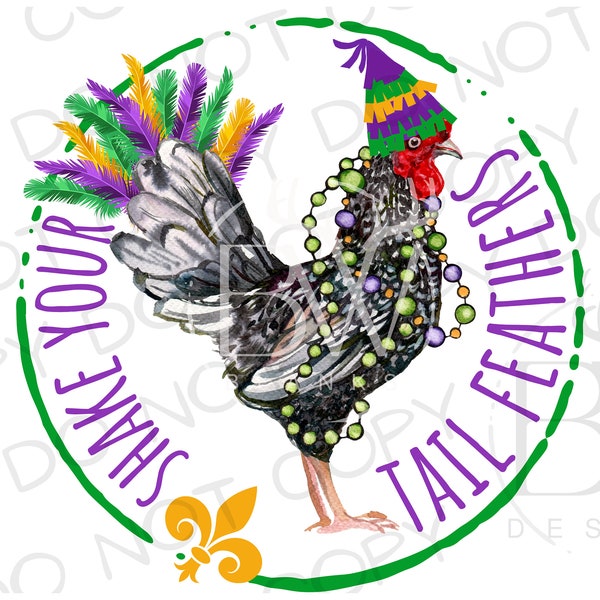 Secouez Votre Plume De Queue PNG | Mardi Gras Sublimation PNG | Sublimation de poulet png | Mardi Gras Chicken Run PNG | Sublimation agricole png