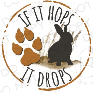 If It Hops It Drops PNG | Digital Download | Hunting Dog Sublimation PNG | Beagle Sublimation png | Rabbit Hunting Sublimation | Beagle png