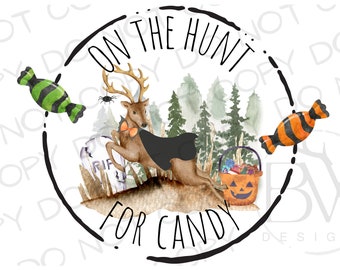 May include: A watercolor illustration of a deer wearing a black cape and a bow tie, running through a forest with a pumpkin bucket full of candy. The text "On the Hunt for Candy" is written in a circle around the deer.