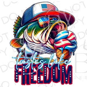 le goût de la liberté PNG | Téléchargement numérique | Sublimation de pêche à l'achigan PNG | Sublimation de pêche à l'achigan du 4 juillet png | 4 juillet png