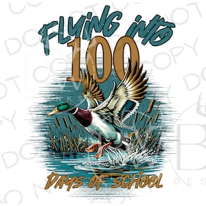 Fliegen in 100 Days of School PNG | Digitaler Download | Ente Jagd Sublimation PNG | 100 Tage Schule Sublimation PNG | Entenjäger Png