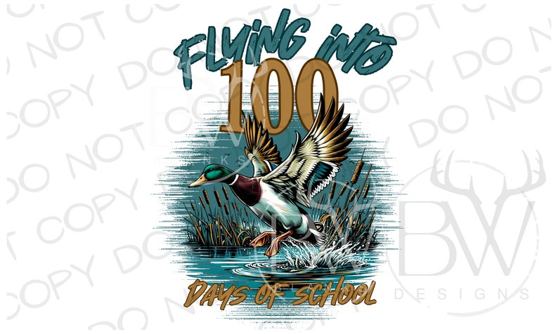 Pu&ograve; includere: Un design grafico verde acqua e oro con un'anatra che vola con il testo "Flying into 100 Days of School".