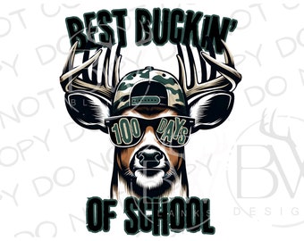 Mejor Buckin' 100 días de escuela PNG / Descarga digital / Sublimación de caza de ciervos PNG / 100 días de sublimación escolar PNG / Cazador de ciervos Png