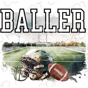 Baller Football PNG | Digital Download | Football Sublimation PNG | Sports Sublimation | Baller png | Football Field png | Football png