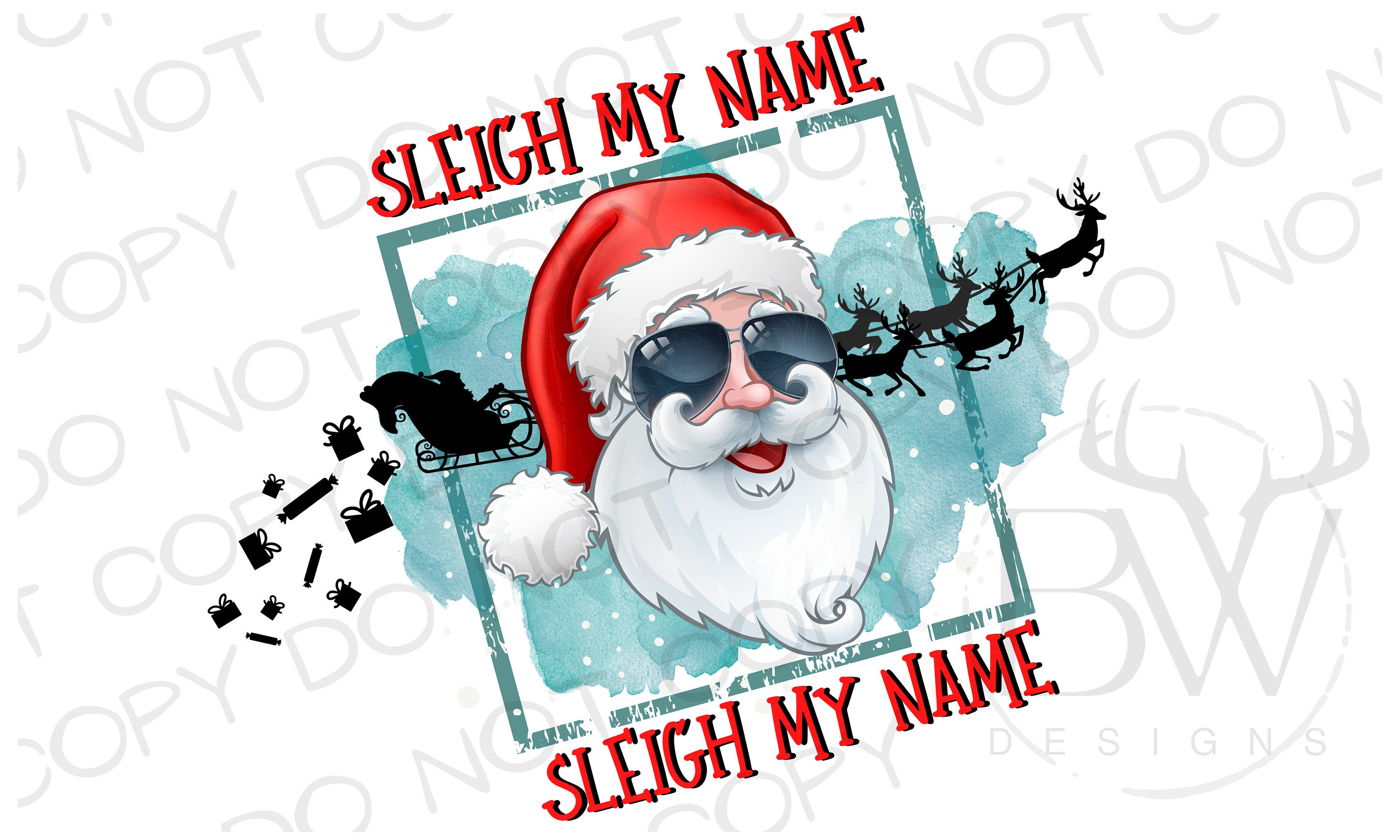 Sleigh My Name Sleigh My Name PNG Digital Download Santa Etsy