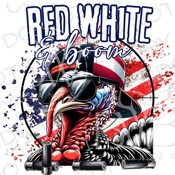 Red White & Boom Wild Turkey PNG | Digital Download | Fourth of July Turkey Hunting Sublimation | Turkey Fan PNG | Turkey Hunter Sublimation