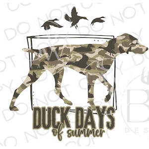 Duck Days of Summer Camo Hunting Dog PNG | Digital Download | Duck Hunting Sublimation PNG | Hunting Dog Sublimation | Camo Sublimation PNG