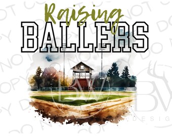Raising Ballers PNG | Digital Download | Baseball Sublimation PNG | Sports Sublimation | Baller png | Baseball Field png | Baseball png
