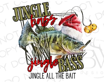 Jingle Bass Christmas Fishing PNG | Digital Download | Fishing Sublimation PNG | Christmas Sublimation PNG | Christmas Bass Fishing png