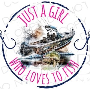 Just A Girl Who Loves to Fish PNG | Digitaler Download | Großer Mund Bass Sublimation PNG | Angeln Sublimation PNG | Barsch angeln png