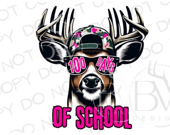 Bucked 100 días de escuela PNG / Descarga digital / Sublimación de caza de ciervos PNG / 100 días de sublimación escolar PNG / Cazador de ciervos Png