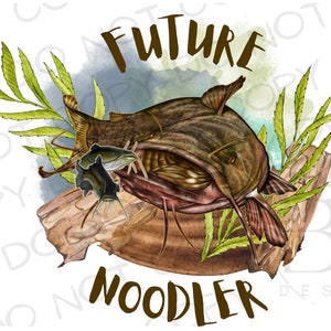 Future Noodler PNG | Digital Download | Fishing Sublimation PNG | Catfish Fishing PNG | Catfish Sublimation png | Noodling png