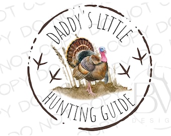 La pequeña guía de caza de papá PNG / Descarga digital / Caza de pavo PNG / Sublimación de cazador de pavo PNG / Sublimación de pavo salvaje png