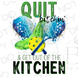 Get Out of the Kitchen PNG | Digital Download | Pickleball Sublimation PNG | Pickleball Clipart | Sports Sublimation PNG | Pickleball png