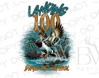 Landing 100 Days of School PNG | Digital Download | Duck Hunting Sublimation PNG | 100 Days of School Sublimation PNG | Duck Hunter Png