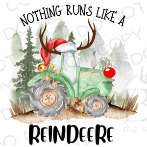 Niente corre come una renna Natale Trattore PNG / Download digitale / Trattore Sublimazione PNG / Fattoria Sublimazione PNG / Renna png