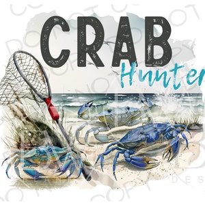 Crab Hunter Sublimation PNG | Digitaler Download | Angeln Sublimation PNG | Salzwasserfischen PNG | Salzwasser Sublimation png | Blaue Krabbe png