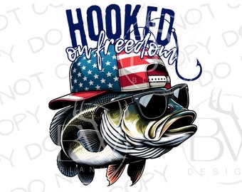 Hooked on Freedom PNG | Digital Download | Large Mouth Bass Sublimation PNG | 4th of July Fishing Sublimation PNG | Bass Fishing png