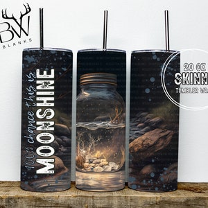 100% kans dat dit Moonshine 20 oz Skinny Tumbler Wrap is | Digitale download | Moonshine tuimelaar PNG | Maneschijn-sublimatie | Maneschijn PNG