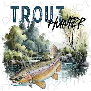 Trout Hunter PNG | Digital Download | Trout Fishing Sublimation PNG | Fishing Sublimation PNG | Trout Fish png | Fly Fishing png