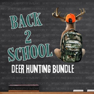 Back to School Deer Bundle PNG | Digital Download | Deer Hunting Sublimation PNG | School Sublimation PNG | School Deer Hunting png