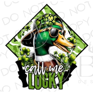 Appelez-moi chanceux PNG | Sublimation PNG de la Saint-Patrick | Sublimation de chasse au canard png | Fête de la Saint-Patrick png | Canard colvert png