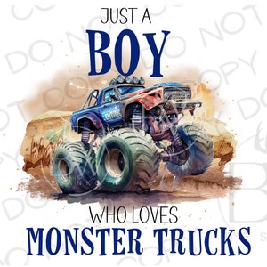 Just A Boy Who Loves Monster Trucks Sublimation PNG | Digitaler Download | Monster Truck Sublimation PNG | LKW Sublimation png