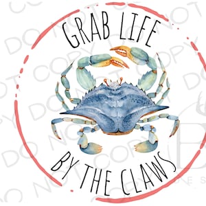 Grab Life By the Claws PNG | Digital Download | Saltwater Fishing Sublimation PNG | Fishing Sublimation PNG | Salty Boy Sublimation png