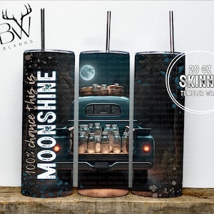 100% possibilità che si tratti di Moonshine 20 oz Skinny Tumbler Wrap / Download digitale / Moonshine Tumbler PNG / Moonshine Sublimation / Moonshine PNG