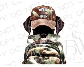 Wishin' I was Huntin' PNG | Labrador Retriever Sublimation PNG | Digital Download | Hunting Dog Sublimation PNG | Labrador Sublimation png
