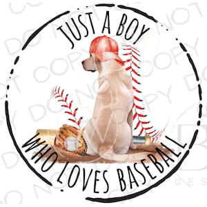 Just A Boy Who Loves Baseball PNG | Digital Download | Baseball Sublimation PNG | Hunting Dog PNG | Dog Sublimation png | Duck Hunting png