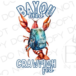 Back to School Crawfish PNG | Digital Download | Crawfish Sublimation PNG | Back to School Sublimation | Bayou Sublimation | Crawfish png