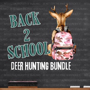 Back to School Deer Bundle PNG | Digital Download | Deer Hunting Sublimation PNG | School Sublimation PNG | School Deer Hunting png