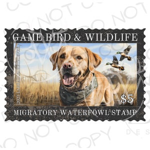 May include: A black and white stamp with a brown and white dog, a blue sky, and three ducks flying. The stamp says "GAME BIRD & WILDLIFE" and "MIGRATORY WATERFOWL STAMP". It also says "$5".