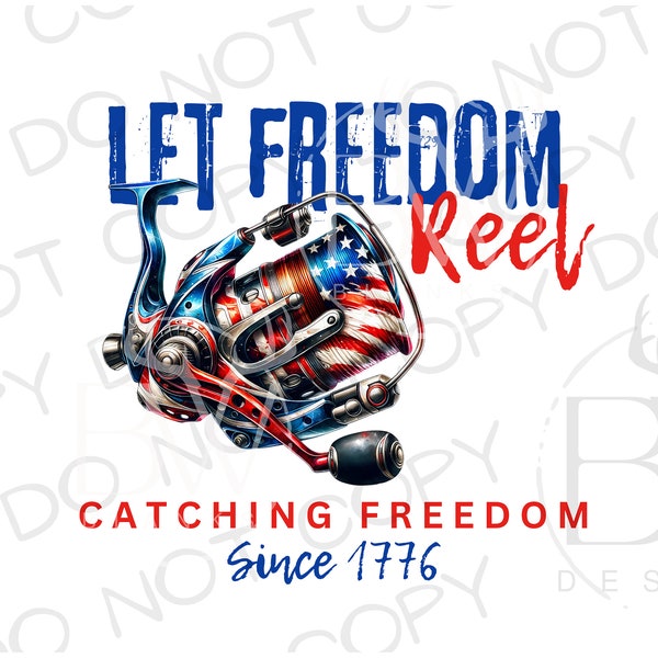 Let Freedom Reel PNG | Digital Download | Large Mouth Bass Sublimation PNG | 4th of July Fishing Sublimation PNG | Bass Fishing png