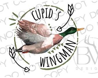 Cupid's Wingman PNG | Hunting Valentine's Day Sublimation PNG | Duck Hunting Sublimation png | Valentine's Day PNG | Hunting Valentine