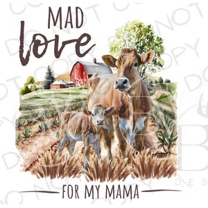 Amor Louco pela Minha Mamãe PNG | Download digital | Sublimação Agrícola| Sublimação De Vaca PNG | Fazendeiro de gado png | Dia das Mães png