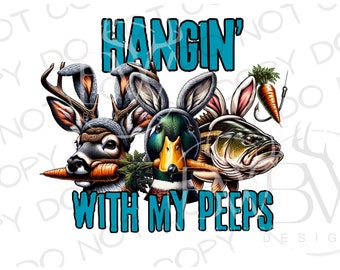 Pendurando com meus peeps PNG | Download Digital | Sublimação Caça Páscoa | Sublimação de Pesca de Páscoa | Sublimação de Páscoa | Robalo Pato Veado